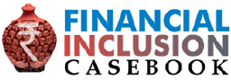 Recognised as India Financial Inclusion casebook by Governance Now - 2018